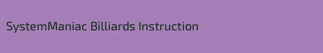 SystemManiac Billiards Instruction